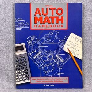 Auto Math Handbook by John Lawlor 1991 Performance Formulas & Calculations